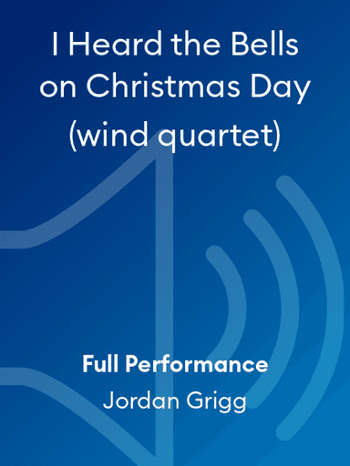 I Heard the Bells on Christmas Day (wind quartet)