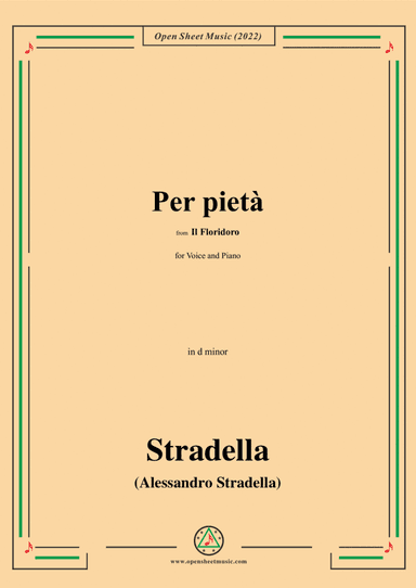 Stradella-Per pietà,from Il Floridoro,in d minor,for Voice and Piano
