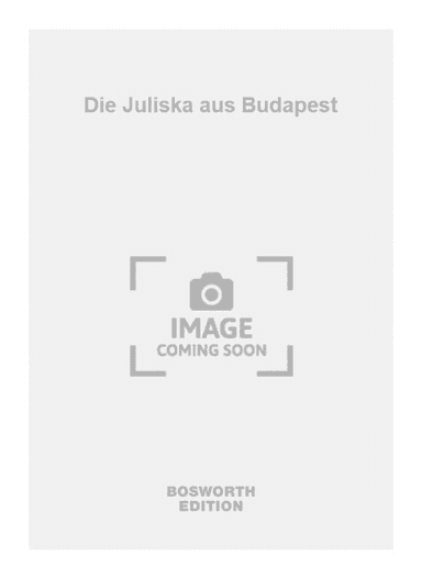 Die Juliska aus Budapest