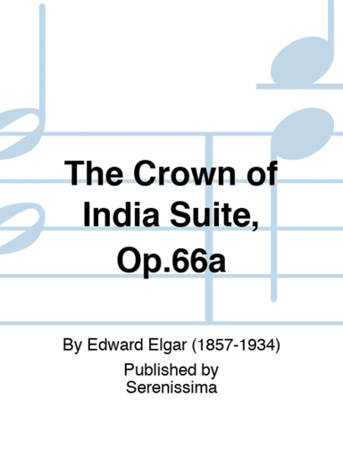 The Crown of India Suite, Op.66a