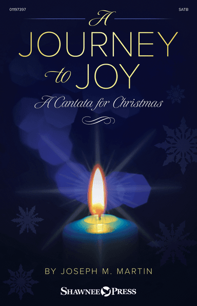 Journey to Joy (A Cantata for Christmas)