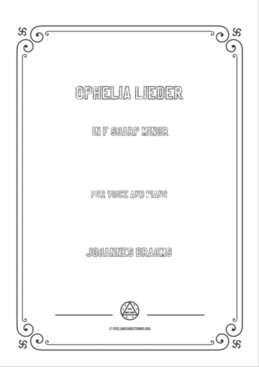 Brahms-Ophelia Lieder in f sharp minor,for voice and piano