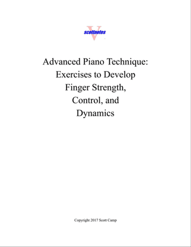 Advanced Piano Technique: Finger Strength, Control, and Dynamics Exercises