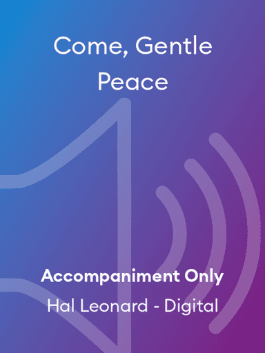 Come, Gentle Peace