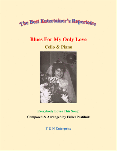 "Blues For My Only Love"-Piano Background for for Cello and Piano (With Improvisation)-Video