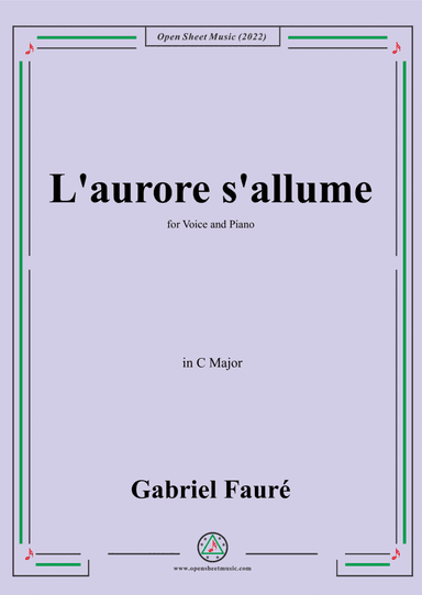 Fauré-L'aurore s'allume,in C Major,for Voice and Piano