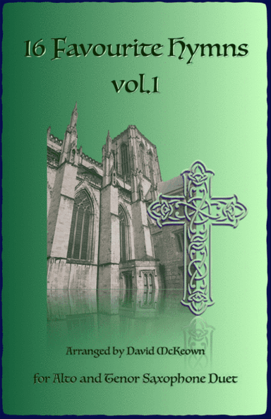16 Favourite Hymns Vol.1 for Alto and Tenor Saxophone Duet