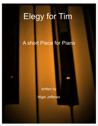 Elegy for Tim
