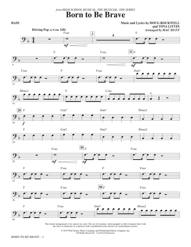 Born to Be Brave (from High School Musical: The Musical: The Series) (arr. Mac Huff) - Bass