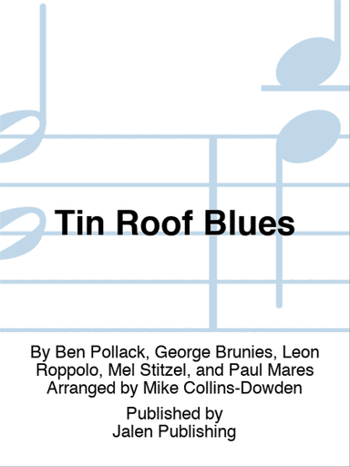 Tin Roof Blues