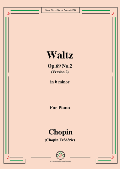Chopin-Waltz,b minor,Op.69 No.2(Version 2),for Piano