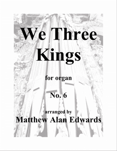 No. 6 We Three Kings