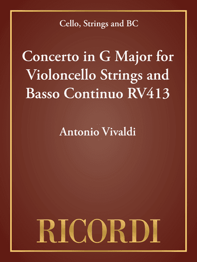 Concerto in G Major for Violoncello Strings and Basso Continuo RV413