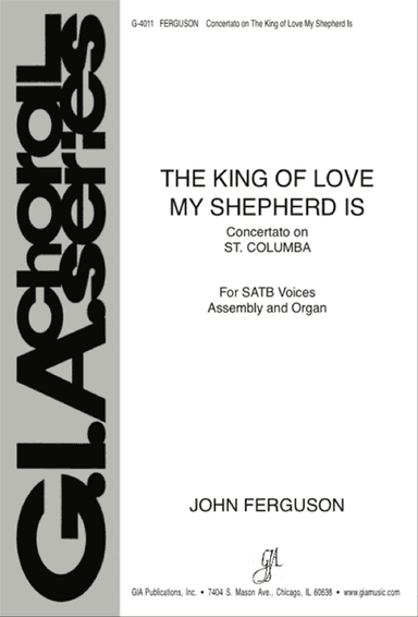 The King of Love My Shepherd Is