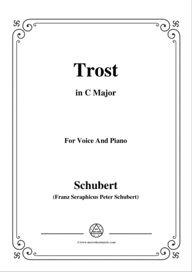 Schubert-Trost,in C Major,for Voice&Piano