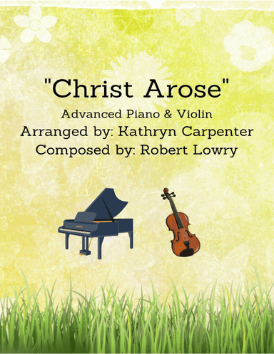 Christ Arose (Piano & Violin)