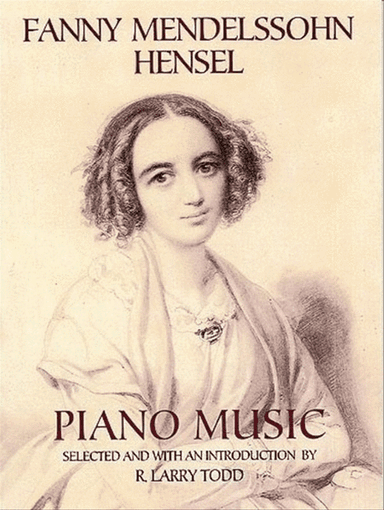 Fanny Mendelssohn Hensel Piano Music