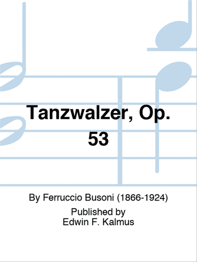 Tanzwalzer, Op. 53