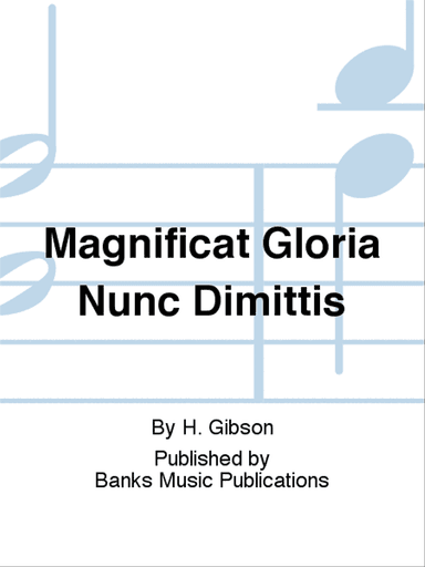 Magnificat Gloria Nunc Dimittis