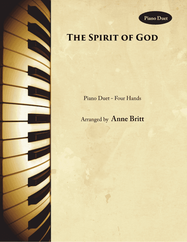 The Spirit of God (piano duet)