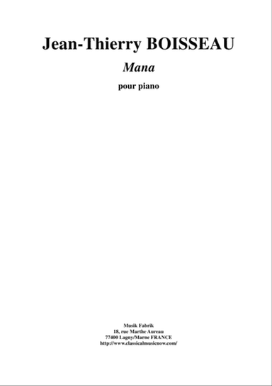 Jean-Thierry Boisseau: Mana for piano