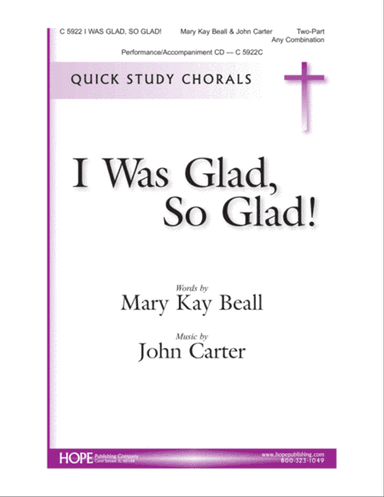 I Was Glad, So Glad!