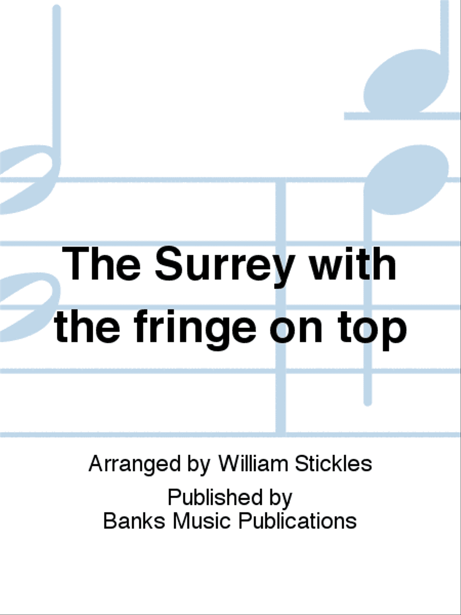 The Surrey with the fringe on top