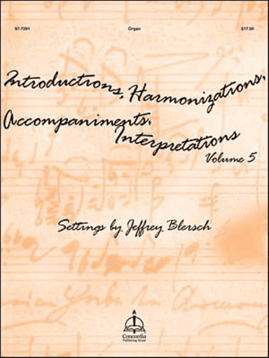 Introductions, Harmonizations, Accompaniments, Interpretations, Vol. 5