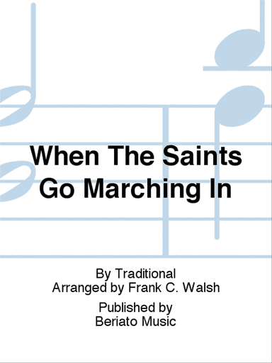 When The Saints Go Marching In