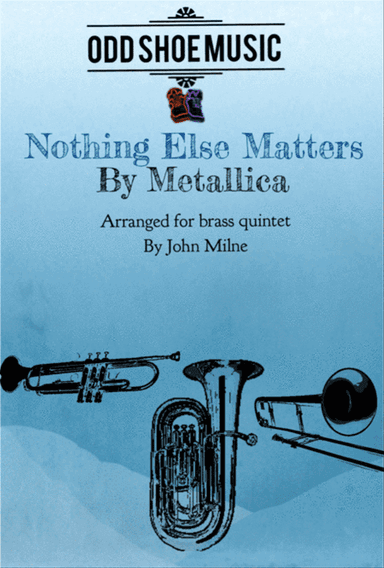 Nothing Else Matters