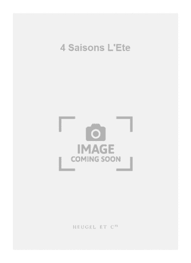 4 Saisons L'Ete