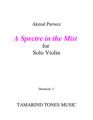 A Spectre in the Mist for Solo Violin