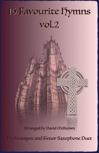 16 Favourite Hymns Vol.2 for Trumpet and Tenor Saxophone Duet