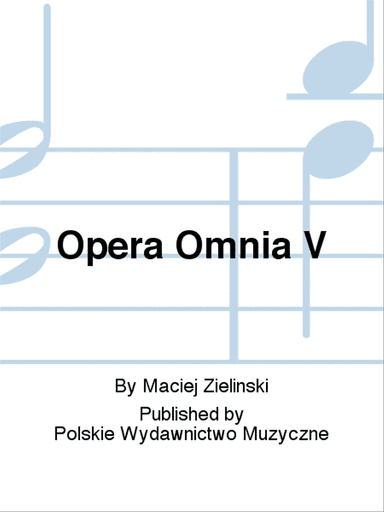 Opera Omnia V