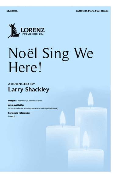 Noel Sing We Here!