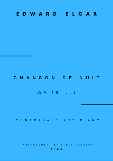 Chanson De Nuit, Op.15 No.1 - Contrabass and Piano (Full Score and Parts)
