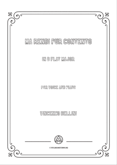 Bellini-Ma rendi pur contento in B flat Major,for voice and piano