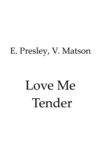Love Me Tender