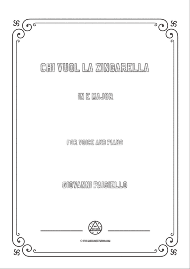 Paisiello-Chi Vuol la zingarella in E Major,for Voice and Piano