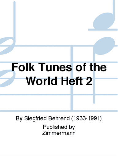 Folk Tunes of the World Heft 2