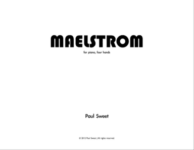 Maelstrom for piano, four hands