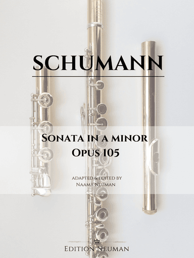 Schumann Sonata op. 105 for Flute and Piano