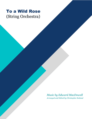 To a Wild Rose (String Orchestra)