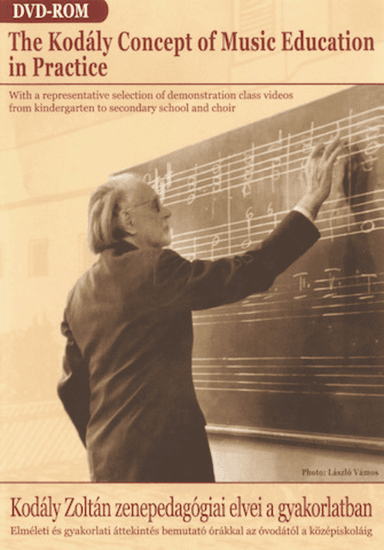 The Kodály Concept of Music Education in Practice