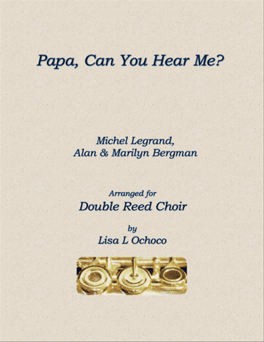 Papa, Can You Hear Me?