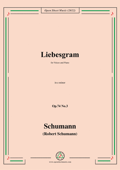 Schumann-Liebesgram,Op.74 No.3,in e minor