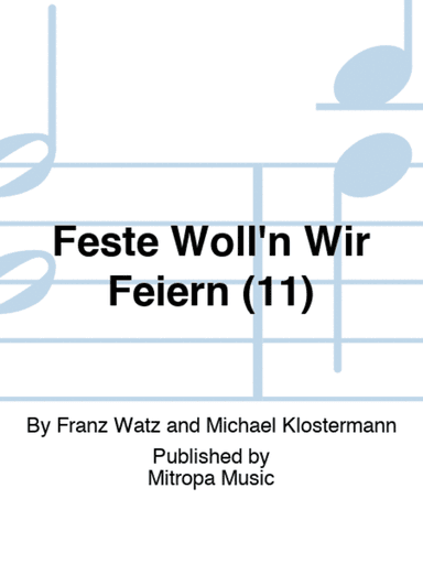 Feste Woll'n Wir Feiern (11)