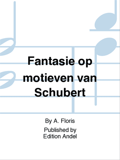 Fantasie op motieven van Schubert