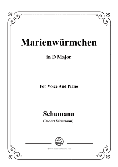 Schumann-Marienwürmchen,in D Major,Op.79,No.14,for Voice and Piano
