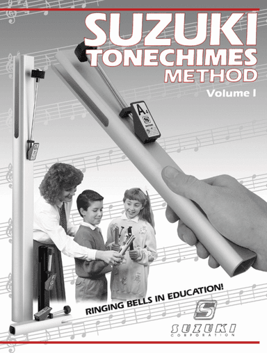 Suzuki Tonechimes Method, Volume 1